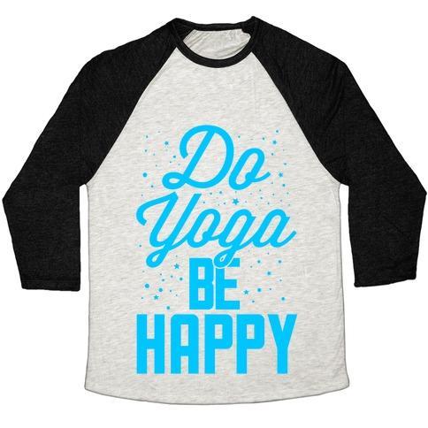 Virgin Teez  Baseball Tee Unisex Tri-Blend Baseball Tee / small / Oatmeal / Black DO YOGA BE HAPPY UNISEX TRI-BLEND BASEBALL TEE