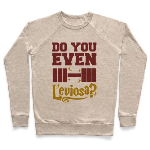 Virgin Teez  Pullover Crewneck Sweatshirt / x-small / Heathered Oatmeal DO YOU EVEN LEVIOSA? CREWNECK SWEATSHIRT