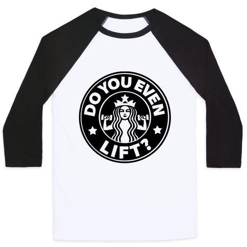 Virgin Teez  Baseball Tee Unisex Classic Baseball Tee / x-small / White/Black DO YOU EVEN LIFT COFFEE PARODY UNISEX CLASSIC BASEBALL TEE