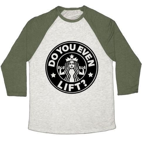Virgin Teez  Baseball Tee Unisex Tri-Blend Baseball Tee / small / Oatmeal / Moss DO YOU EVEN LIFT COFFEE PARODY UNISEX TRI-BLEND BASEBALL TEE