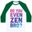 Virgin Teez  Baseball Tee Unisex Classic Baseball Tee / x-small / White/Dark Green DO YOU EVEN ZEN BRO YOGA UNISEX CLASSIC BASEBALL TEE