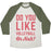 Virgin Teez  Baseball Tee Unisex Tri-Blend Baseball Tee / small / Oatmeal / Moss DO YOU LIKE VOLLEYBALL OR NAH? UNISEX TRI-BLEND BASEBALL TEE