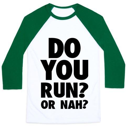 Virgin Teez  Baseball Tee Unisex Classic Baseball Tee / x-small / White/Dark Green DO YOU RUN? OR NAH? UNISEX CLASSIC BASEBALL TEE
