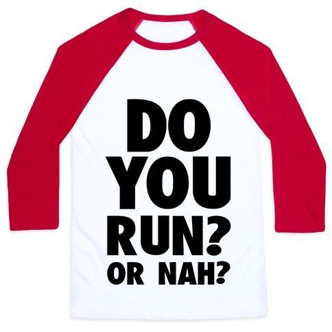 Virgin Teez  Baseball Tee Unisex Classic Baseball Tee / x-small / White/Red DO YOU RUN? OR NAH? UNISEX CLASSIC BASEBALL TEE