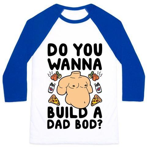Virgin Teez  Baseball Tee Unisex Classic Baseball Tee / x-small / White/Blue DO YOU WANNA BUILD A DAD BOD UNISEX CLASSIC BASEBALL TEE