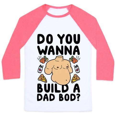 Virgin Teez  Baseball Tee Unisex Classic Baseball Tee / x-small / White/Neon Pink DO YOU WANNA BUILD A DAD BOD UNISEX CLASSIC BASEBALL TEE
