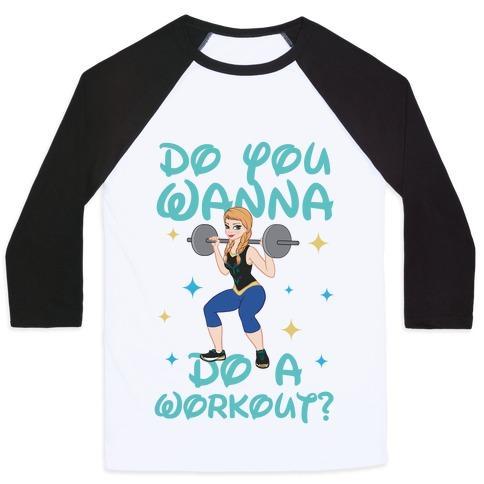 Virgin Teez  Baseball Tee Unisex Classic Baseball Tee / x-small / White/Black DO YOU WANNA DO A WORKOUT (PRINCESS PARODY) UNISEX CLASSIC BASEBALL TEE
