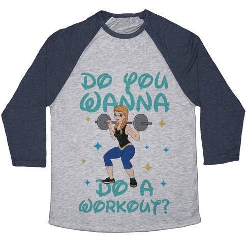 Virgin Teez  Baseball Tee Unisex Tri-Blend Baseball Tee / small / Athletic Gray / Navy DO YOU WANNA DO A WORKOUT (PRINCESS PARODY) UNISEX TRI-BLEND BASEBALL TEE
