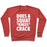 Virgin Teez  Pullover Crewneck Sweatshirt / x-small / Heathered Red DOES A SQUAT KNEES CRACK WHITE PRINT CREWNECK SWEATSHIRT