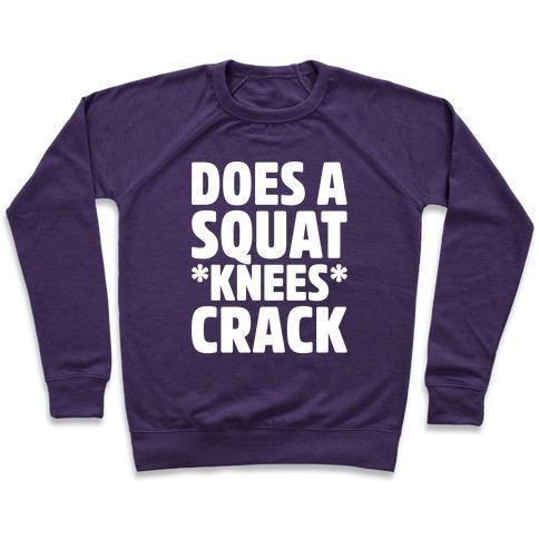 Virgin Teez  Pullover Crewneck Sweatshirt / x-small / Purple DOES A SQUAT KNEES CRACK WHITE PRINT CREWNECK SWEATSHIRT