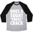 Virgin Teez  Baseball Tee Unisex Tri-Blend Baseball Tee / small / Athletic Gray / Black DOES A SQUAT KNEES CRACK WHITE PRINT UNISEX TRI-BLEND BASEBALL TEE