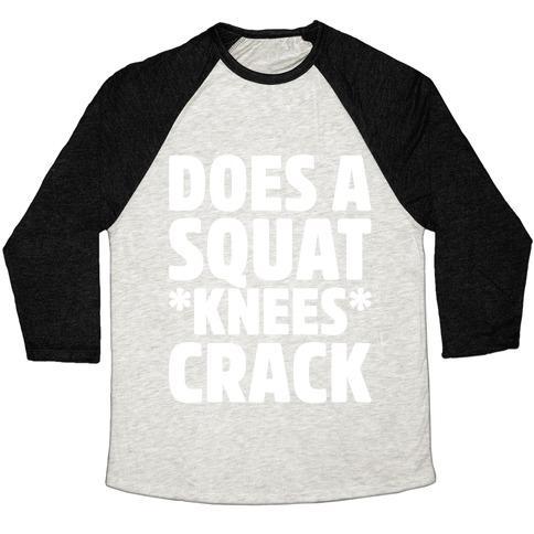Virgin Teez  Baseball Tee Unisex Tri-Blend Baseball Tee / small / Oatmeal / Black DOES A SQUAT KNEES CRACK WHITE PRINT UNISEX TRI-BLEND BASEBALL TEE
