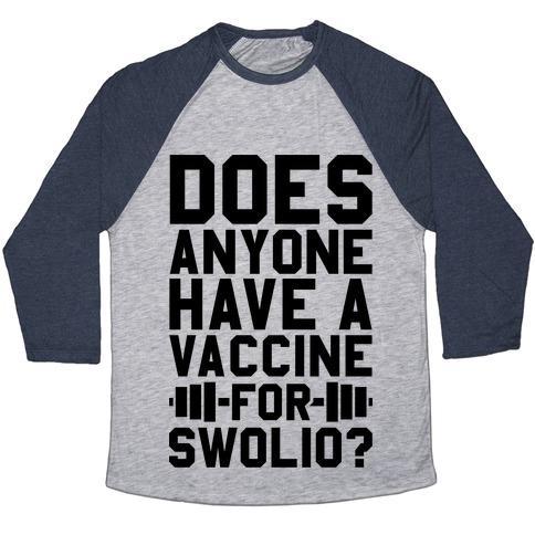 Virgin Teez  Baseball Tee Unisex Tri-Blend Baseball Tee / small / Athletic Gray / Navy DOES ANYONE HAVE A VACCINE FOR SWOLIO? UNISEX TRI-BLEND BASEBALL TEE