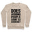 Virgin Teez  Pullover Crewneck Sweatshirt / x-small / Heathered Oatmeal DOES AVOIDING PEOPLE COUNT AS EXERCISE CREWNECK SWEATSHIRT