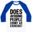 Virgin Teez  Baseball Tee Unisex Classic Baseball Tee / x-small / White/Blue DOES AVOIDING PEOPLE COUNT AS EXERCISE UNISEX CLASSIC BASEBALL TEE