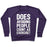 Virgin Teez  Pullover Crewneck Sweatshirt / x-small / Purple DOES AVOIDING PEOPLE COUNT AS EXERCISE WHITE PRINT CREWNECK SWEATSHIRT