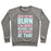 Virgin Teez  Pullover Crewneck Sweatshirt / x-small / Heathered Gray DOES CRYING BURN CALORIES BECAUSE I AM AN EXPERT AT THAT CREWNECK SWEATSHIRT