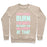 Virgin Teez  Pullover Crewneck Sweatshirt / x-small / Heathered Oatmeal DOES CRYING BURN CALORIES BECAUSE I AM AN EXPERT AT THAT CREWNECK SWEATSHIRT