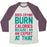 Virgin Teez  Baseball Tee Unisex Tri-Blend Baseball Tee / small / Oatmeal / Maroon DOES CRYING BURN CALORIES BECAUSE I AM AN EXPERT AT THAT UNISEX TRI-BLEND BASEBALL TEE