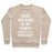 Virgin Teez  Pullover Crewneck Sweatshirt / x-small / Heathered Oatmeal DOES HOLDING IN MY FARTS COUNT AS A WORKOUT CREWNECK SWEATSHIRT