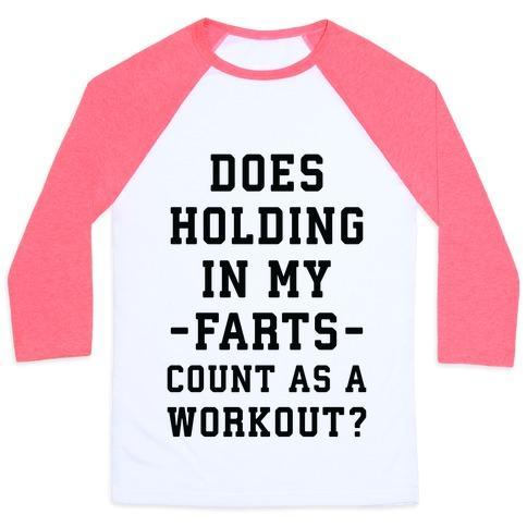 Virgin Teez  Baseball Tee Unisex Classic Baseball Tee / x-small / White/Neon Pink DOES HOLDING IN MY FARTS COUNT AS A WORKOUT UNISEX CLASSIC BASEBALL TEE