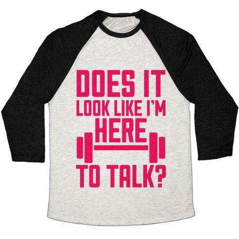 Virgin Teez  Baseball Tee Unisex Tri-Blend Baseball Tee / small / Oatmeal / Black DOES IT LOOK LIKE I WANT TO TALK? UNISEX TRI-BLEND BASEBALL TEE