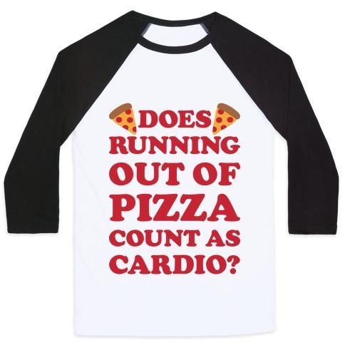 Virgin Teez  Baseball Tee Unisex Classic Baseball Tee / x-small / White/Black DOES RUNNING OUT OF PIZZA COUNT AS CARDIO UNISEX CLASSIC BASEBALL TEE