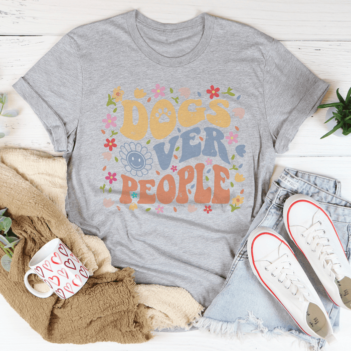 Dogs Over People Tee