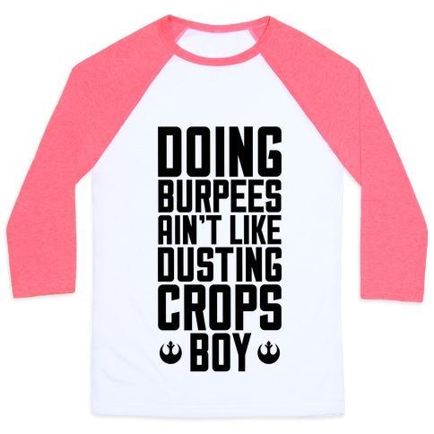 Virgin Teez  Baseball Tee Unisex Classic Baseball Tee / x-small / White/Neon Pink DOING BURPEES AIN'T LIKE DUSTING CROPS, BOY UNISEX CLASSIC BASEBALL TEE