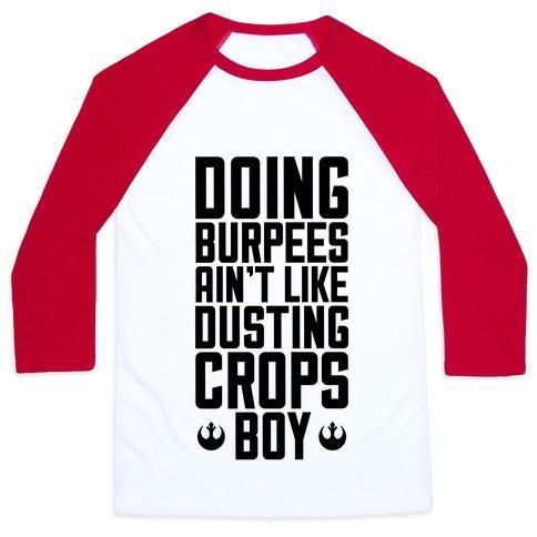 Virgin Teez  Baseball Tee Unisex Classic Baseball Tee / x-small / White/Red DOING BURPEES AIN'T LIKE DUSTING CROPS, BOY UNISEX CLASSIC BASEBALL TEE