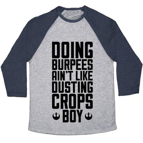 Virgin Teez  Baseball Tee Unisex Tri-Blend Baseball Tee / small / Athletic Gray / Navy DOING BURPEES AIN'T LIKE DUSTING CROPS, BOY UNISEX TRI-BLEND BASEBALL TEE