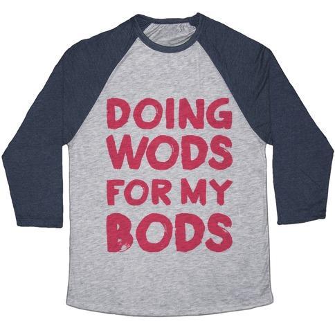 Virgin Teez  Baseball Tee Unisex Tri-Blend Baseball Tee / small / Athletic Gray / Navy DOING WODS FOR MY BODS UNISEX TRI-BLEND BASEBALL TEE