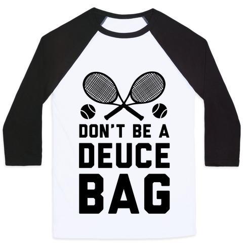 Virgin Teez  Baseball Tee Unisex Classic Baseball Tee / x-small / White/Black DON'T BE A DEUCE BAG UNISEX CLASSIC BASEBALL TEE