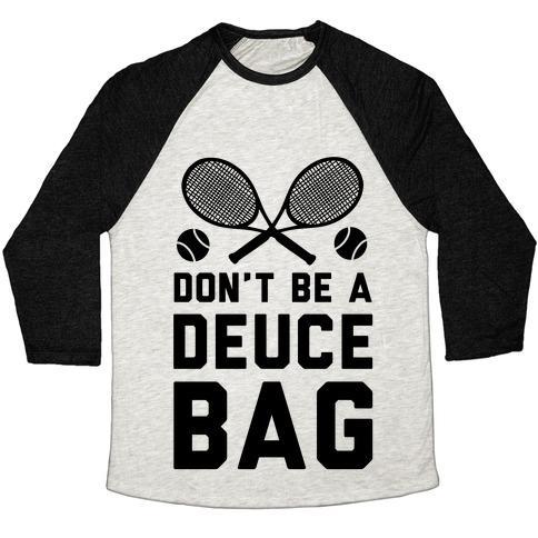 Virgin Teez  Baseball Tee Unisex Tri-Blend Baseball Tee / small / Oatmeal / Black DON'T BE A DEUCE BAG UNISEX TRI-BLEND BASEBALL TEE