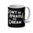VIRGIN TEEZ Homeware 11oz Don't be afraid to dream Mug