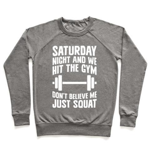 Virgin Teez  Pullover Crewneck Sweatshirt / x-small / Heathered Gray DON'T BELIEVE ME JUST SQUAT CREWNECK SWEATSHIRT