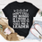 Don't Call Me Bossy If I Were A Man You'd Call Me A Leader Tee