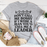 Don't Call Me Bossy If I Were A Man You'd Call Me A Leader Tee