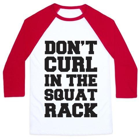 Virgin Teez  Baseball Tee Unisex Classic Baseball Tee / x-small / White/Red DON'T CURL IN THE SQUAT RACK UNISEX CLASSIC BASEBALL TEE