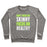 Virgin Teez  Pullover Crewneck Sweatshirt / x-small / Heathered Gray DON'T FOCUS ON SKINNY, FOCUS ON HEALTHY CREWNECK SWEATSHIRT