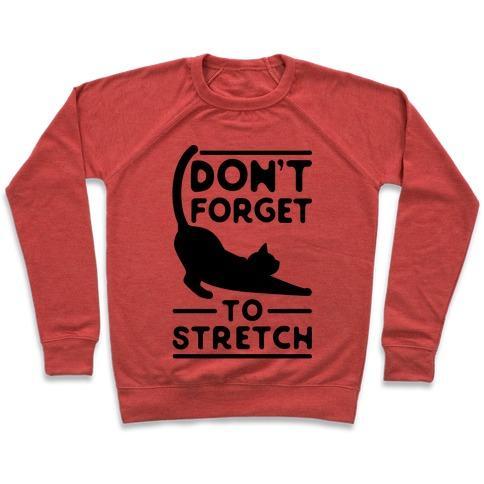Virgin Teez  Pullover Crewneck Sweatshirt / x-small / Heathered Red DON'T FORGET TO STRETCH CREWNECK SWEATSHIRT