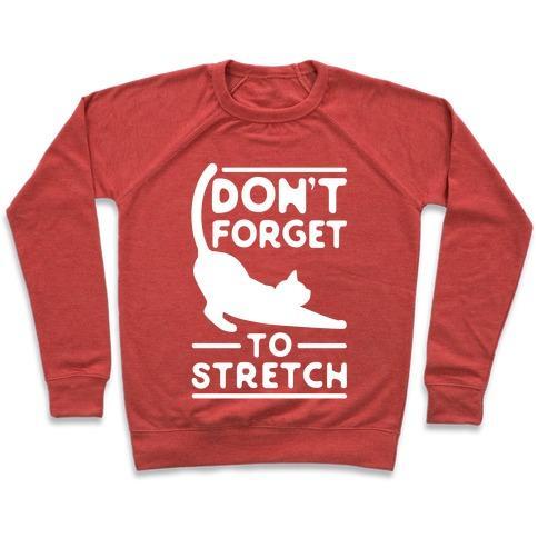 Virgin Teez  Pullover Crewneck Sweatshirt / x-small / Heathered Red DON'T FORGET TO STRETCH CREWNECK SWEATSHIRT