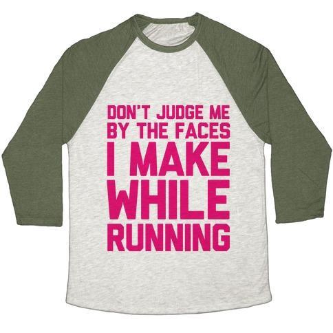 Virgin Teez  Baseball Tee Unisex Tri-Blend Baseball Tee / small / Oatmeal / Moss DON'T JUDGE ME WHEN I RUN UNISEX TRI-BLEND BASEBALL TEE