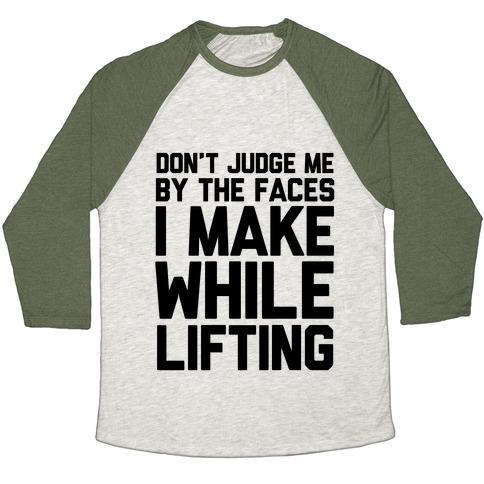 Virgin Teez  Baseball Tee Unisex Tri-Blend Baseball Tee / small / Oatmeal / Moss DON'T JUDGE ME WHILE LIFTING UNISEX TRI-BLEND BASEBALL TEE