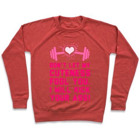 Virgin Teez  Pullover Crewneck Sweatshirt / x-small / Heathered Red DON'T LET MY CUTENESS FOOL YOU. CREWNECK SWEATSHIRT