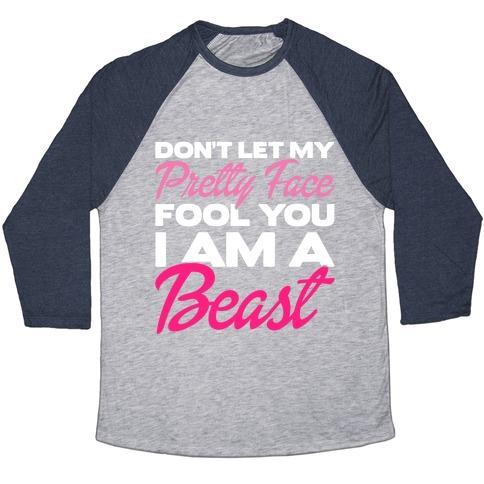 Virgin Teez  Baseball Tee Unisex Tri-Blend Baseball Tee / small / Athletic Gray / Navy DON'T LET MY PRETTY FACE FOOL YOU, I'M A BEAST UNISEX TRI-BLEND BASEBALL TEE