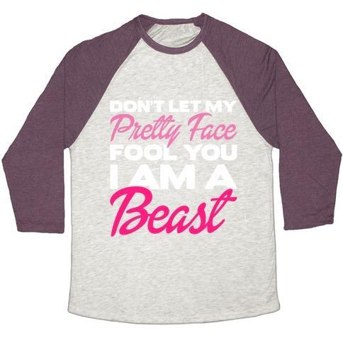 Virgin Teez  Baseball Tee Unisex Tri-Blend Baseball Tee / small / Oatmeal / Maroon DON'T LET MY PRETTY FACE FOOL YOU, I'M A BEAST UNISEX TRI-BLEND BASEBALL TEE