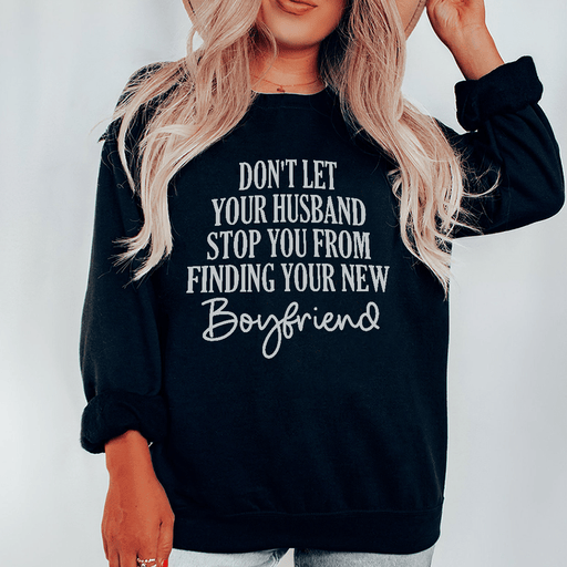 Don't Let Your Husband Stop You From Finding Your New