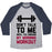 Virgin Teez  Baseball Tee Unisex Tri-Blend Baseball Tee / small / Athletic Gray / Navy DON'T TALK TO ME UNTIL I'VE FINISHED MY MORNING WORKOUT UNISEX TRI-BLEND BASEBALL TEE