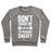 Virgin Teez  Pullover Crewneck Sweatshirt / x-small / Heathered Gray DON'T TOUCH ME, I'M PROBABLY SWEATY CREWNECK SWEATSHIRT